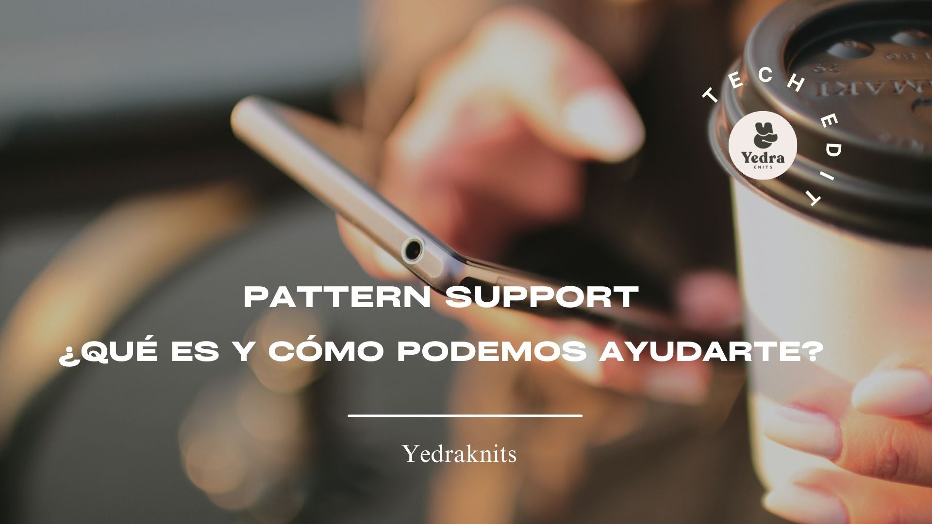 Pattern Support: ¿Qué es y cómo podemos ayudarte? – YEDRA KNITS