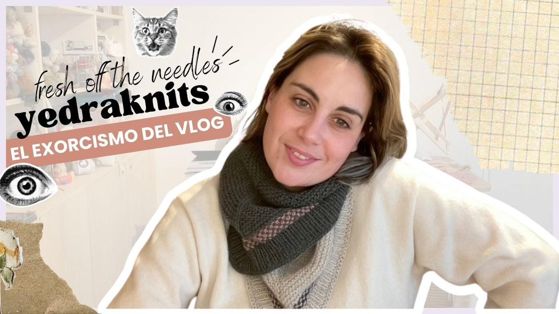 El del Exorcismo del Vlog 🧟‍♀️ 🪦 || Vlogcast de Tejido #3 || ⌛️31 min